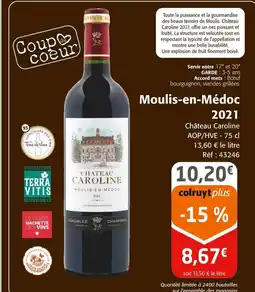 Colruyt CHÂTEAU CAROLINE Moulis-en-médoc 2021 offre