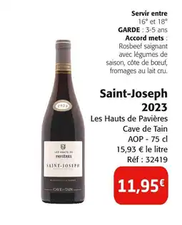 Colruyt LES HAUTS DE PAVIERES CAVE DE TAIN Saint-joseph 2023 offre