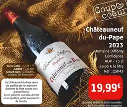 Colruyt DOMAINE DIFFONTY Châteauneuf-du-Pape 2023 Confidence offre