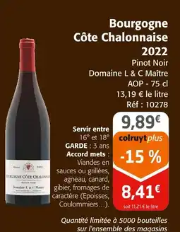 Colruyt DOMAINE L & C MAITRE Bourgogne Côte Chalonnaise 2022 offre