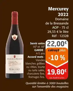 Colruyt DOMAINE DE LA BRESSANDE Mercurey 2022 offre