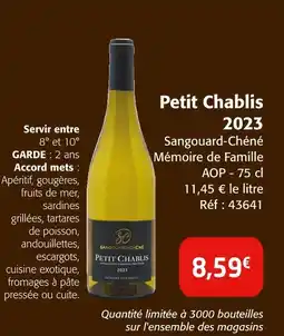 Colruyt SANGOUARD-CHENE MEMOIRE DE FAMILLE Petit chablis 2023 offre