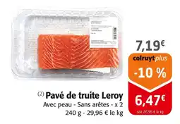 Colruyt Leroy Pavé de truite offre