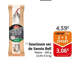 Colruyt BELL Saucisson sec de savoie offre