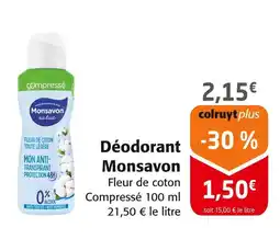 Colruyt MONSAVON Déodorant offre