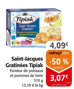 Colruyt TIPIAK Saint-Jacques Gratinées offre