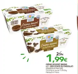 naturéO GRANDEUR NATURE Crème dessert brebis x 2 - 200 g (café ou chocolat) offre