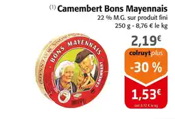 Colruyt BONS MAYENNAIS Camembert offre