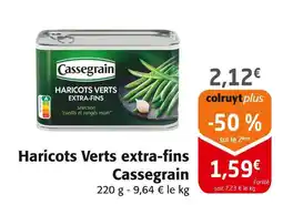 Colruyt CASSEGRAIN Haricots Verts extra-fins offre