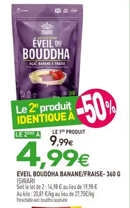 naturéO ISWARI Eveil bouddha banane/fraise- 360 g offre