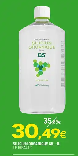 naturéO LE RIBAULT SILICIUM ORGANIQUE G5 - 1L offre