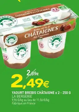 naturéO LA BERGERIE Yaourt brebis châtaigne x 2 - 250 g offre