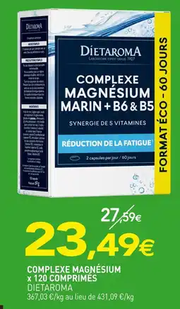 naturéO DIETAROMA Complexe magnésium x 120 comprimes offre