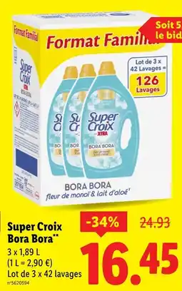 Lidl Super Croix Super Croix Bora Bora offre