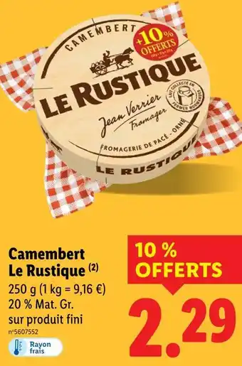 Lidl LE RUSTIQUE Camembert offre
