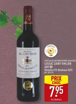 ALDI Château Blanchon Grands Agasseaux LUSSAC SAINT-EMILION AOP offre