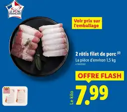 Lidl 2 rôtis filet de porc offre