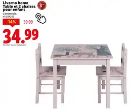Lidl LIVARNO HOME Table et 2 chaises pour enfant offre