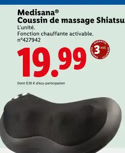 Lidl Medisana Coussin de massage Shiatsu offre