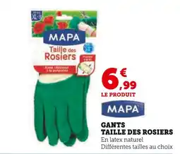 Super U MAPA Gants Taille des Rosiers offre