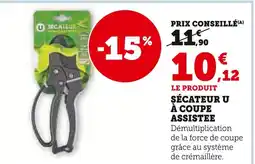 Super U U Sécateur à coupe assistée offre