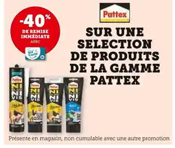 Super U Pattex -40% de remise immédiate avec ma Carte U sur une sélection de produits de la gamme Pattex offre