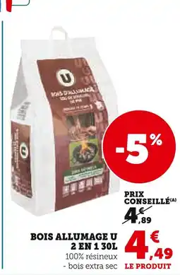 Super U U Bois Allumage 2 en 1 30L offre