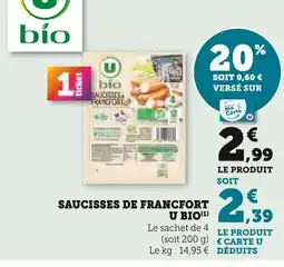 U Express U Bio Saucisses de Francfort offre