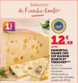 Super U Monts et terroirs - emmental grand cru igp offre