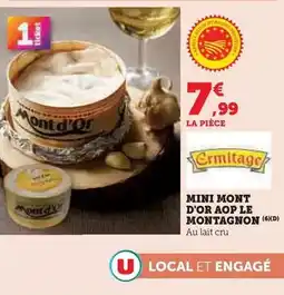 Super U Ermitage - mini mont d'or aop montagnon offre