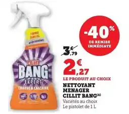 Super U Cillit bang - nettoyant menager offre