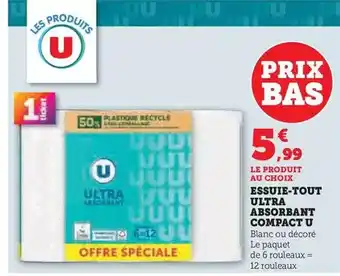 Super U U - essuie-tout ultra absorbant compact offre
