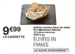Monoprix Oléron - huitres creuses fines de claire n°3 offre