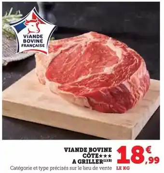 Super U Viande bovine cote a griller offre