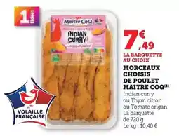 Super U Maître coq - morceaux choisis de poulet offre