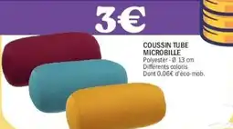 La Foir'Fouille Coussin tube microbille offre