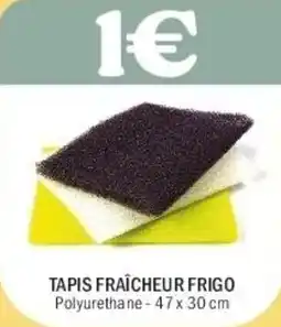La Foir'Fouille Tapis fraîcheur frigo offre