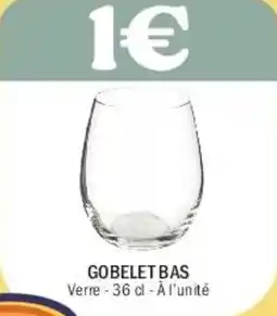 La Foir'Fouille Gobelet bas offre