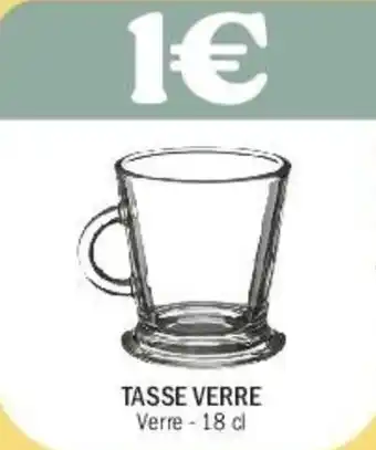 La Foir'Fouille Tasse verre offre