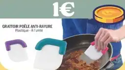 La Foir'Fouille Grattoir poêle anti-rayure offre