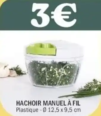 La Foir'Fouille Hachoir manuel à fil offre