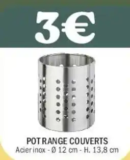 La Foir'Fouille Pot range couverts offre