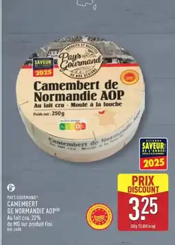 ALDI Paysan gourmand - camembert de normandie aop offre