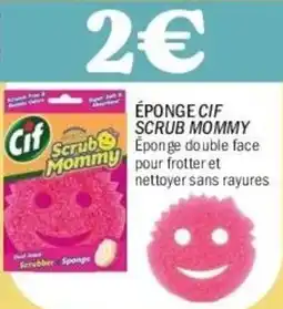 La Foir'Fouille Éponge cif scrub mommy offre