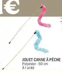 La Foir'Fouille Jouet canne à pêche offre