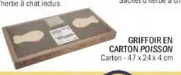 La Foir'Fouille Griffoir en carton poisson offre