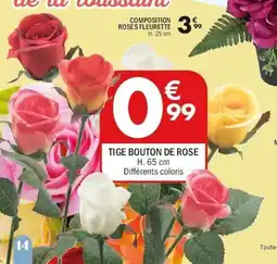 La Foir'Fouille Tige bouton de rose offre