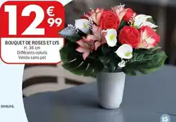 La Foir'Fouille Bouquet de roses et lys offre