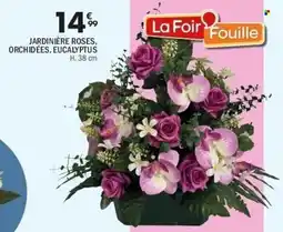 La Foir'Fouille Jardinière roses orchidées eucalyptus offre