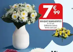 La Foir'Fouille Bouquet marguerites offre